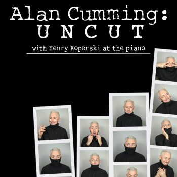 Alan Cumming - Uncut | November 20, 2024